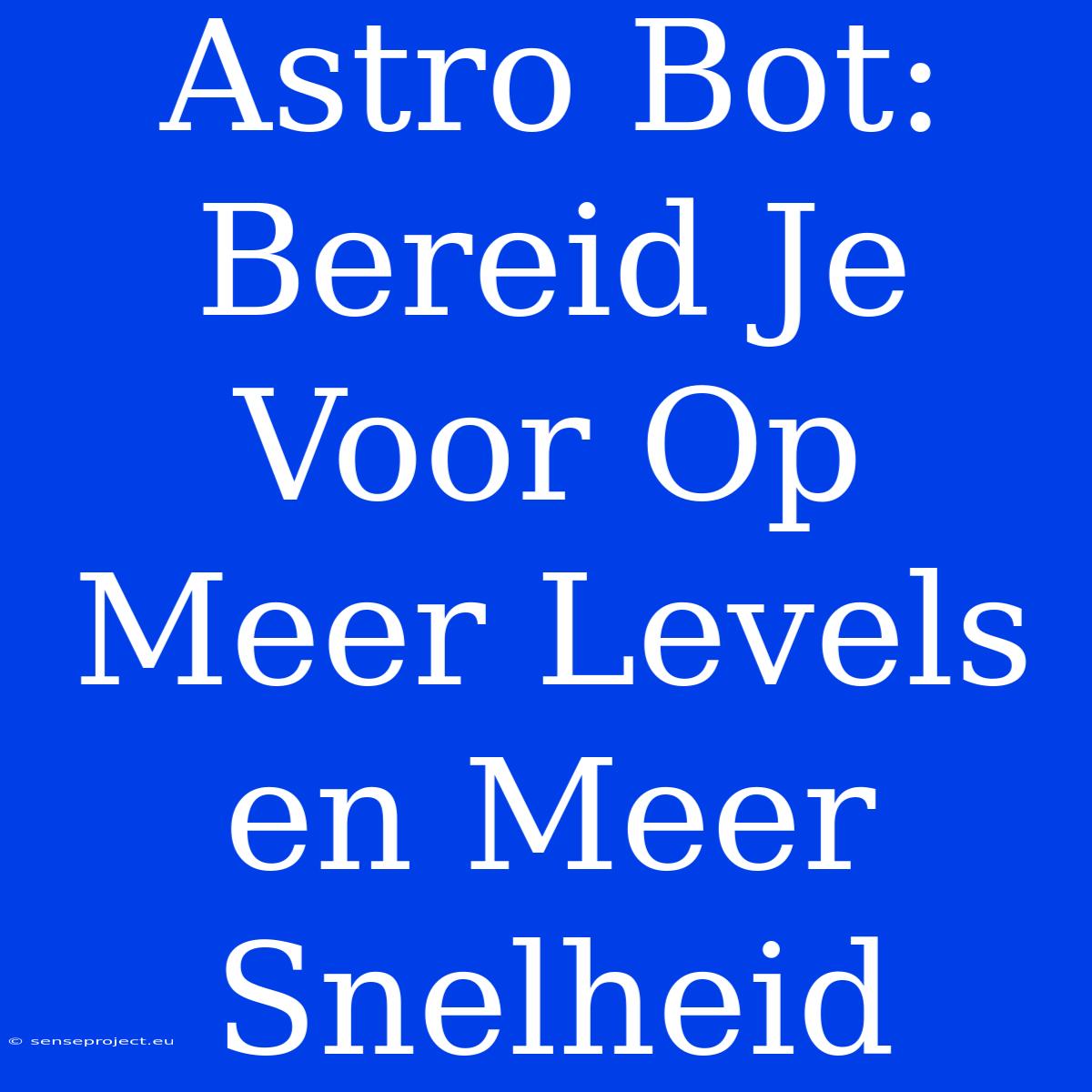 Astro Bot: Bereid Je Voor Op Meer Levels En Meer Snelheid