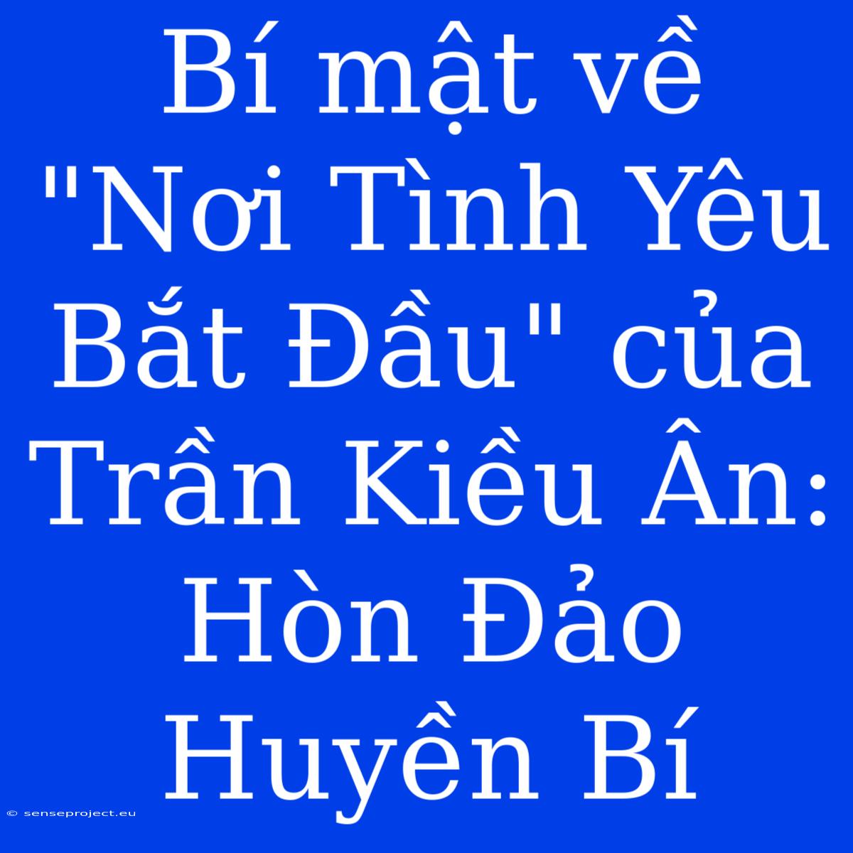 Bí Mật Về 