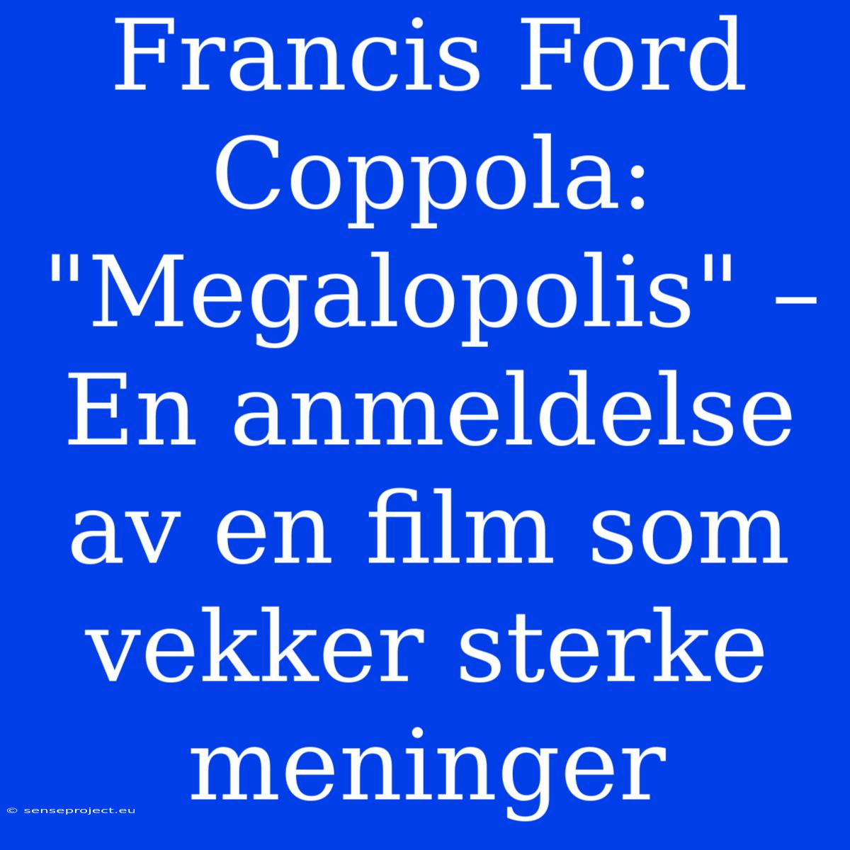 Francis Ford Coppola: 