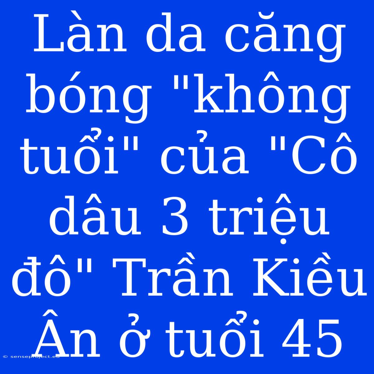 Làn Da Căng Bóng 