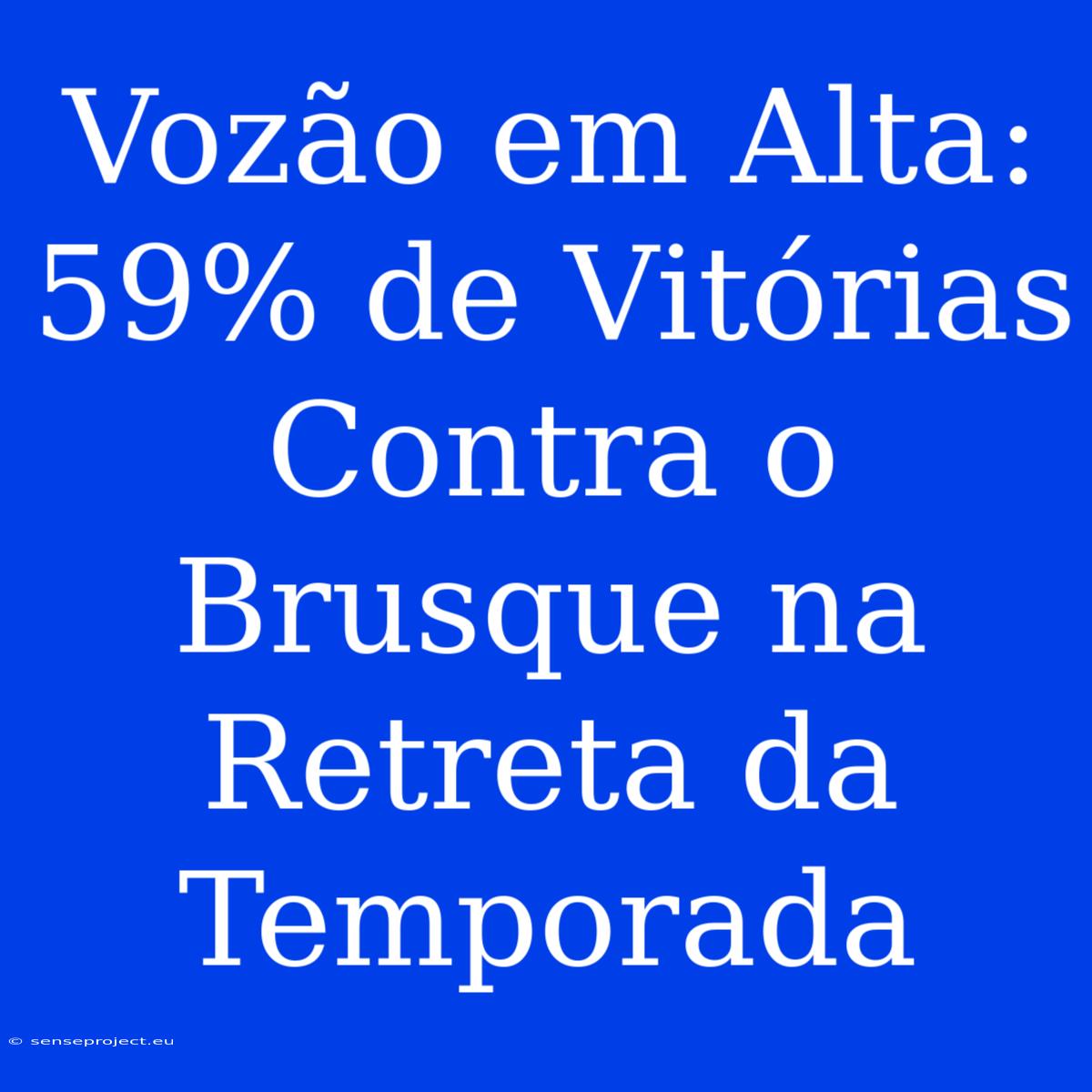 Vozão Em Alta: 59% De Vitórias Contra O Brusque Na Retreta Da Temporada